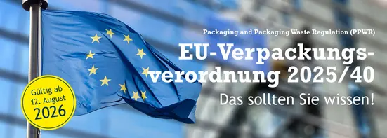 EU-Verpackungsverordnung (PPWR) – sind Sie vorbereitet? EU-Verpackungsverordnung (PPWR) – sind Sie vorbereitet?