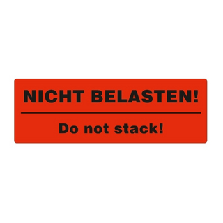 Haftetiketten, Nicht belasten Do not stack, leuchtrot Haftetiketten, Nicht belasten Do not stack, leuchtrot